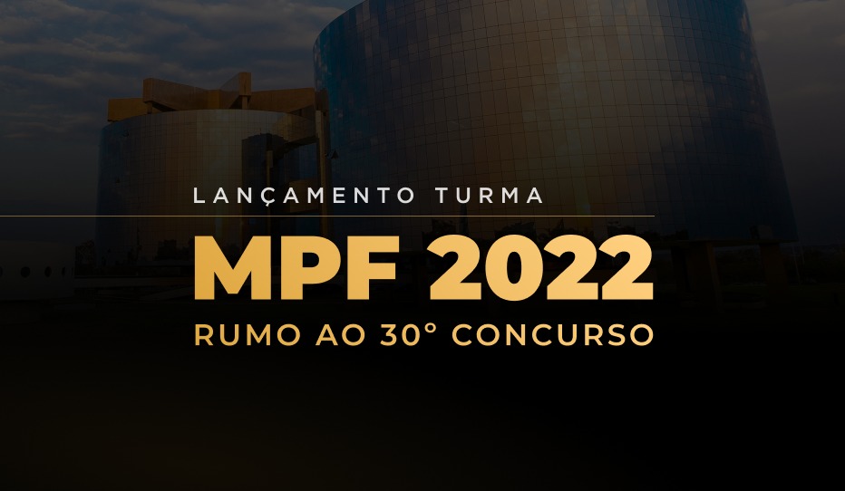 MPF 2022 - 30º Concurso
