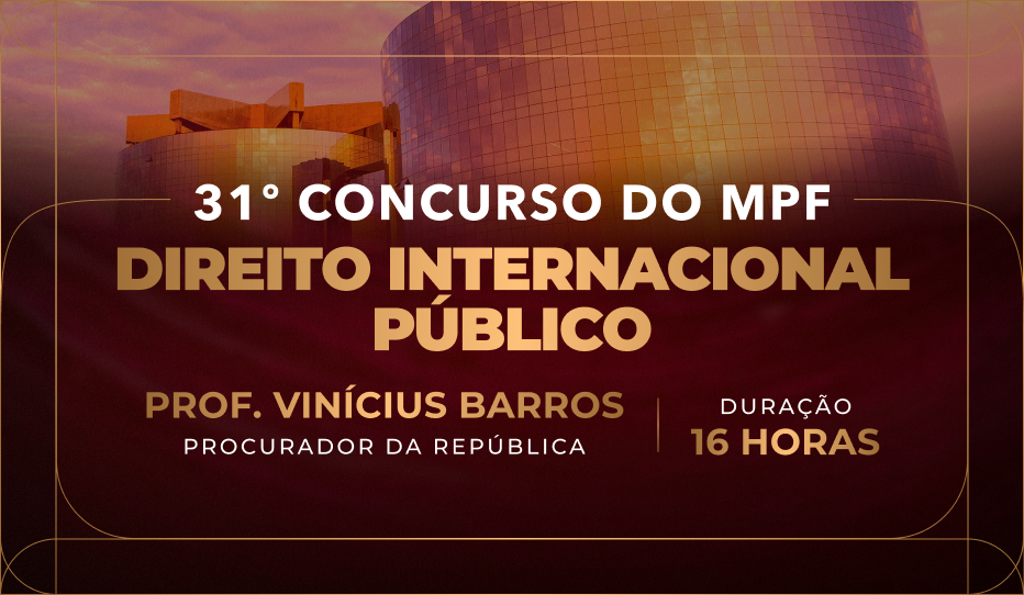 2024-MPF-31-CONCURSO-DISC-ISO-GII-DIR-INTERNACIONAL-PUBLICO